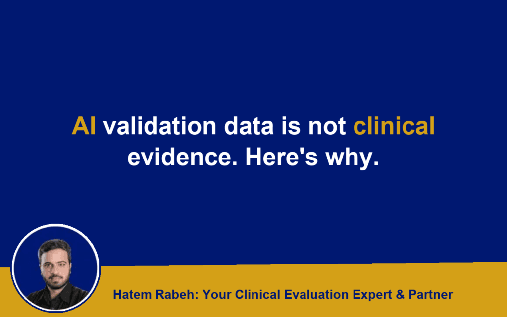 AI validation data is not clinical evidence. Here’s why.