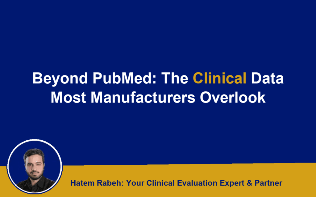 Beyond PubMed: The Clinical Data Most Manufacturers Overlook