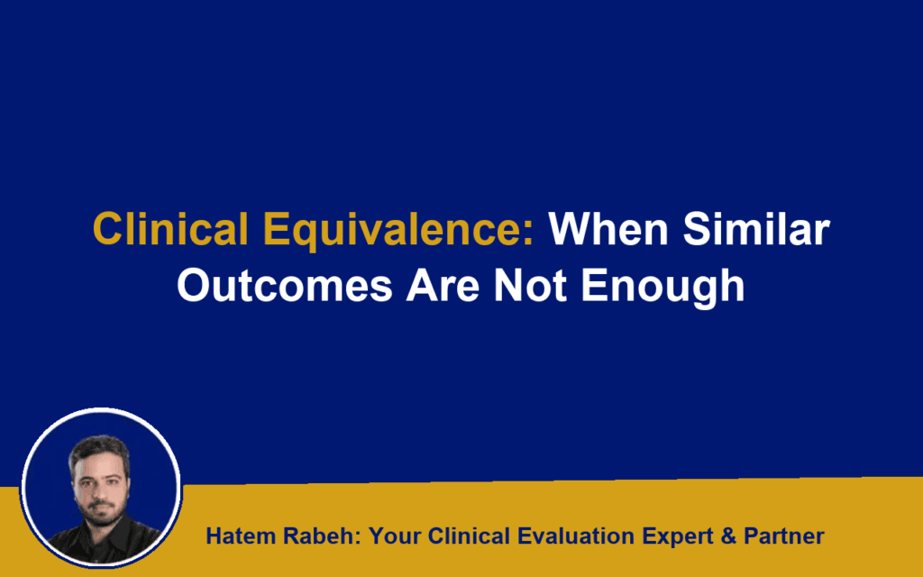 Clinical Equivalence: When Similar Outcomes Are Not Enough
