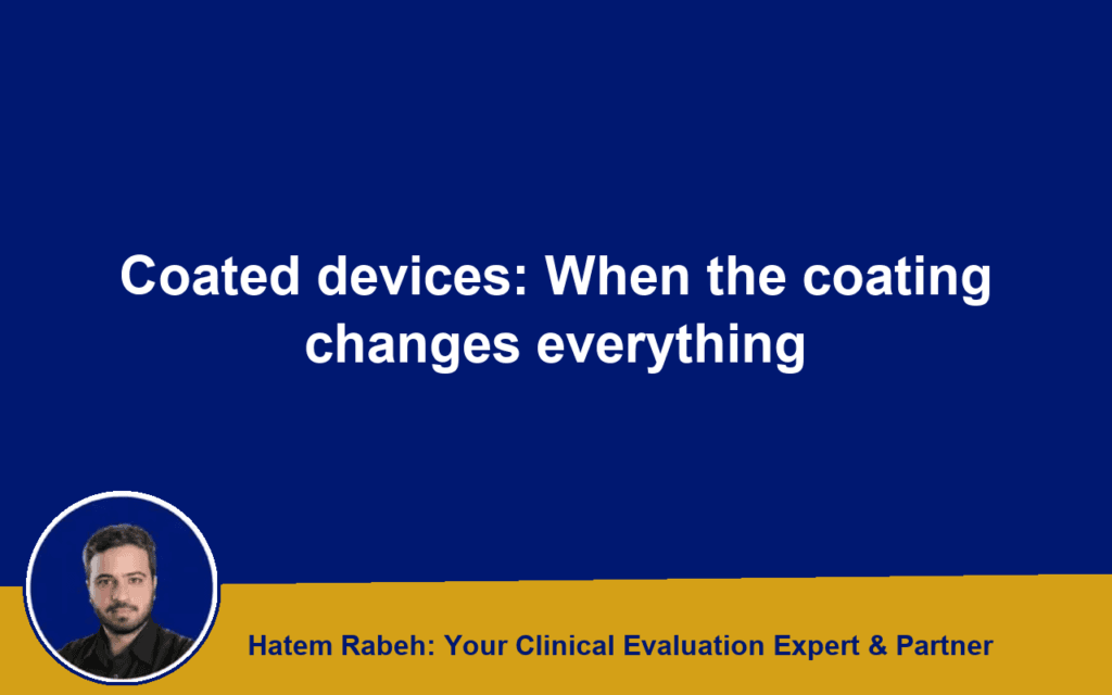 Coated devices: When the coating changes everything