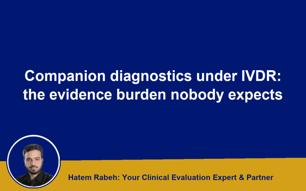 Companion diagnostics under IVDR: the evidence burden nobody expects
