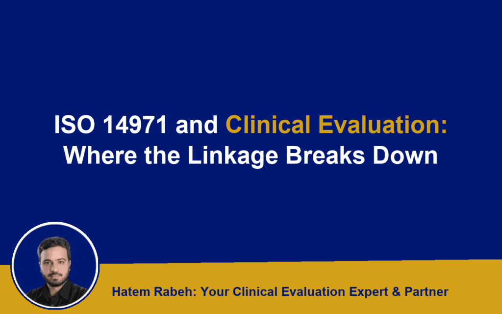 ISO 14971 and Clinical Evaluation: Where the Linkage Breaks Down