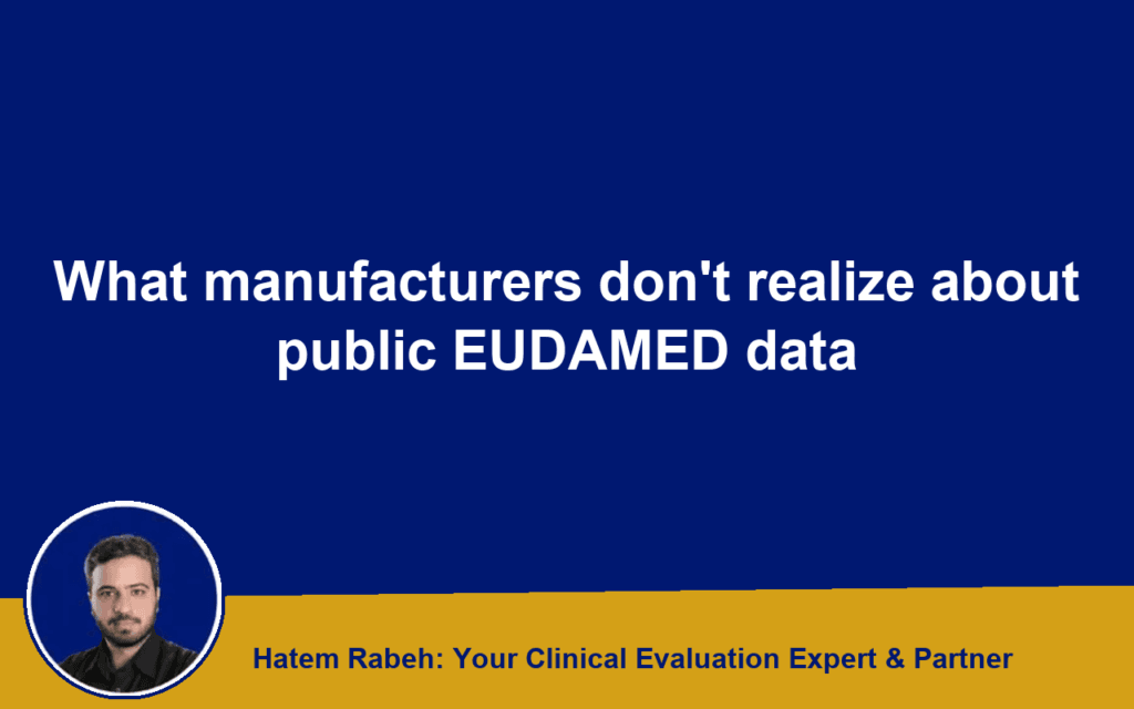 What manufacturers don’t realize about public EUDAMED data