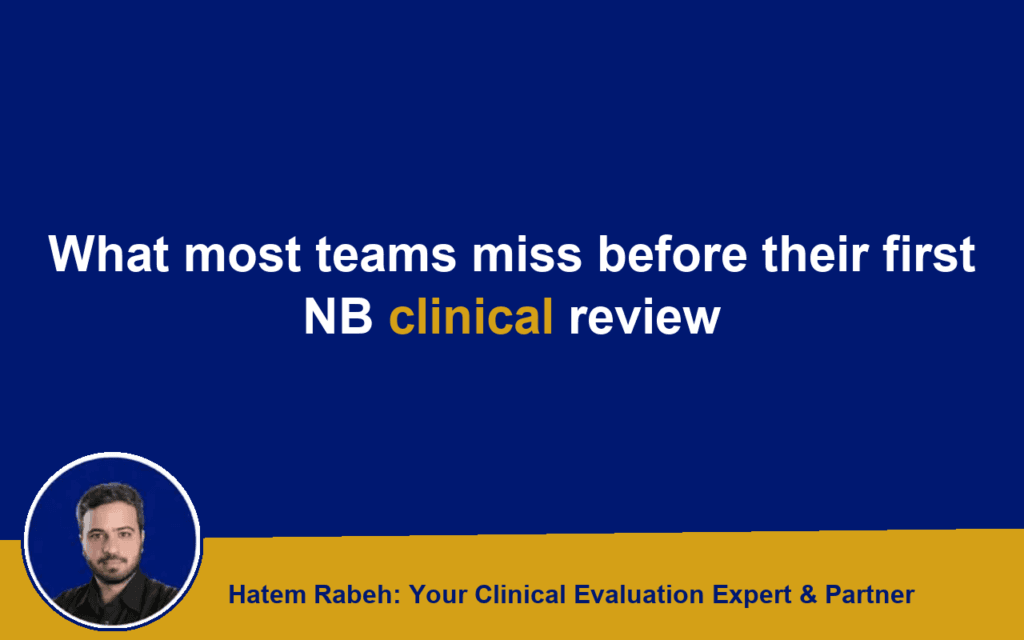 What most teams miss before their first NB clinical review