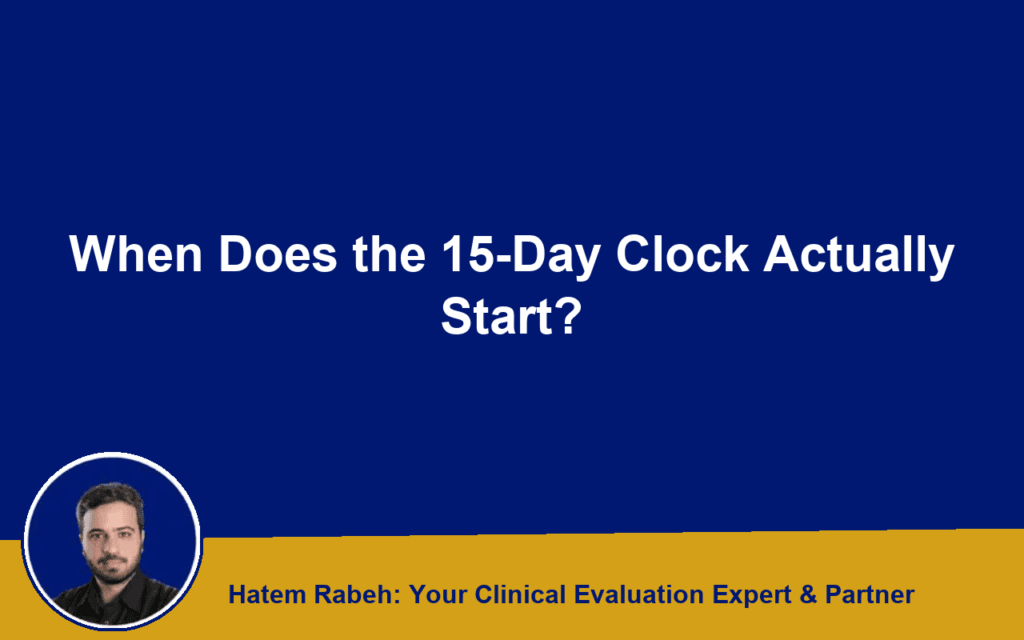 When Does the 15-Day Clock Actually Start?