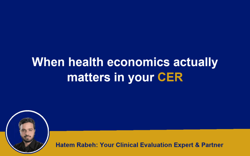 When health economics actually matters in your CER
