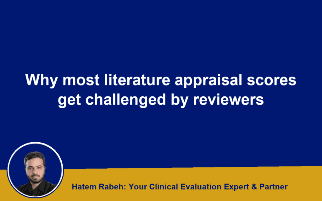 Why most literature appraisal scores get challenged by reviewers