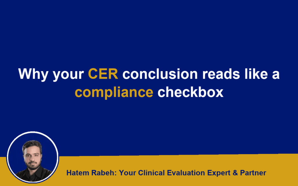 Why your CER conclusion reads like a compliance checkbox