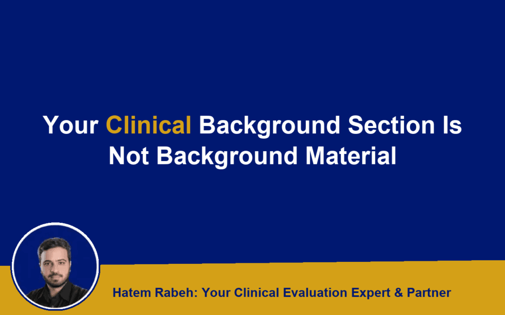 Your Clinical Background Section Is Not Background Material