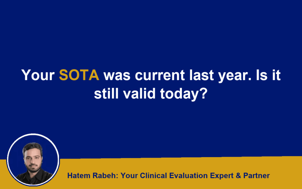 Your SOTA was current last year. Is it still valid today?